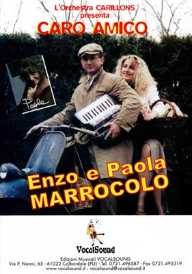 CARO AMICO - ENZO E PAOLA MARROCOLO